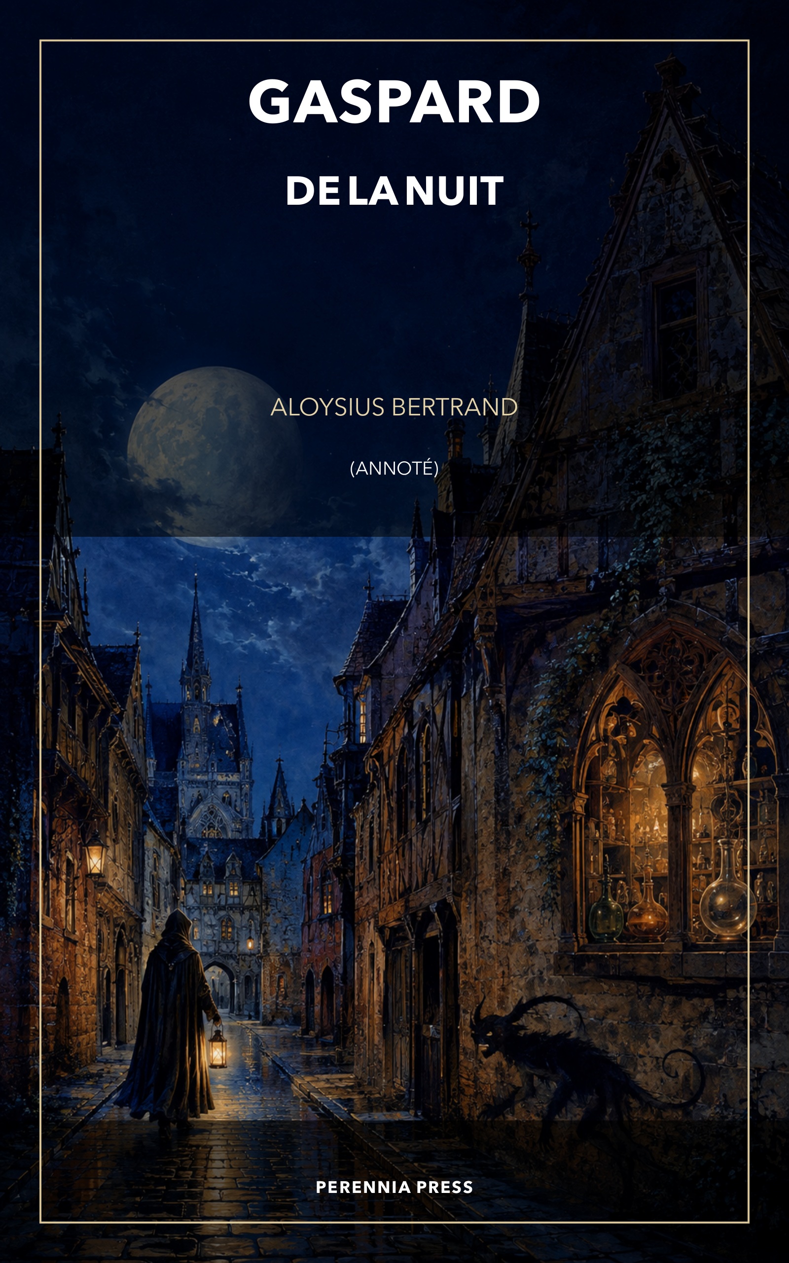 Cover of Gaspard de la nuit: a moonlit medieval lane and an alchemist-like silhouette in indigo, verdigris and silver.